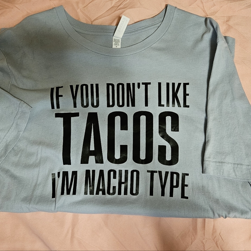 Light Blue Graphic Tee "If You Don't Like Tacos I'm Nacho Type"